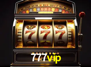 Descubra a Essência do 777vip: Nossa História e Compromissos