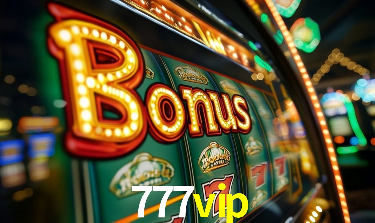 Jogos com bônus e suporte 24h na 777vip